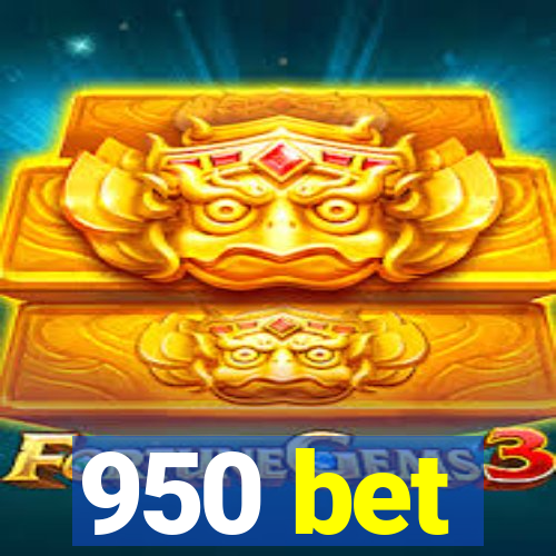 950 bet